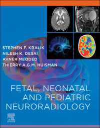 Fetal, Neonatal and Pediatric Neuroradiology.
