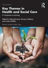 保健・社会的ケアの主要論点（第２版）<br>Key Themes in Health and Social Care : A Companion to Learning（2）
