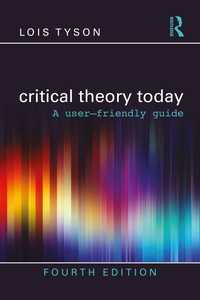 批評理論の現在：ユーザーフレンドリー・ガイド（第４版）<br>Critical Theory Today : A User-Friendly Guide（4）