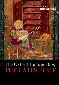 オックスフォード版　ラテン語聖書ハンドブック<br>The Oxford Handbook of the Latin Bible