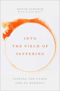 Into the Field of Suffering : Finding the Other Side of Burnout