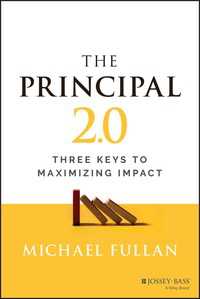 校長2.0：教育効果を最大化する三つの鍵（第２版）<br>The Principal 2.0 : Three Keys to Maximizing Impact（2）