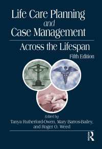 ライフケア設計と生涯にわたるケースマネジメント：ハンドブック（第５版）<br>Life Care Planning and Case Management Across the Lifespan（5 NED）