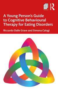 若者の摂食障害の認知行動療法ガイド<br>A Young Person’s Guide to Cognitive Behavioural Therapy for Eating Disorders