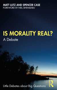 道徳は実在するか：対論<br>Is Morality Real? : A Debate