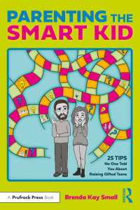 Parenting the Smart Kid : 25 Tips No One Told You About Raising Gifted Teens