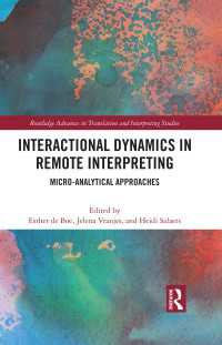 Interactional Dynamics in Remote Interpreting : Micro-analytical Approaches