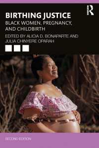 Birthing Justice : Black Women, Pregnancy, and Childbirth（2 NED）