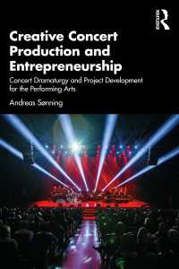 Creative Concert Production and Entrepreneurship : Concert Dramaturgy and Project Development for the Performing Arts
