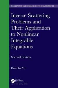逆散乱問題と非線形可積分方程式への応用（第２版）<br>Inverse Scattering Problems and Their Application to Nonlinear Integrable Equations（2）