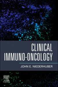 臨床免疫腫瘍学<br>Clinical Immuno-Oncology - E-Book
