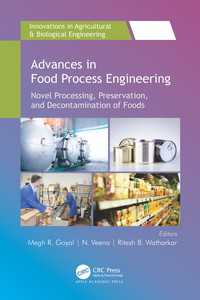 Advances in Food Process Engineering : Novel Processing, Preservation, and Decontamination of Foods