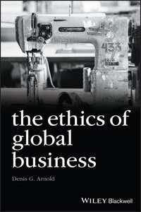 グローバル・ビジネス倫理<br>The Ethics of Global Business