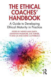 コーチング倫理ハンドブック<br>The Ethical Coaches’ Handbook : A Guide to Developing Ethical Maturity in Practice