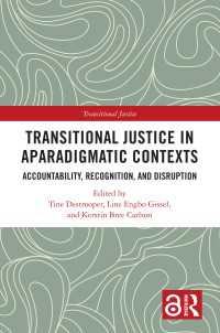 Transitional Justice in Aparadigmatic Contexts : Accountability, Recognition, and Disruption