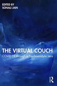 COVID-19の精神分析<br>The Virtual Couch : COVID-19 through a Psychoanalytic Lens