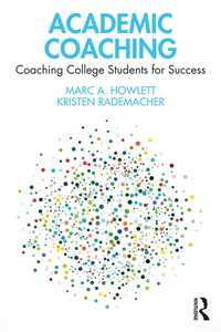高等教育のためのコーチング<br>Academic Coaching : Coaching College Students for Success