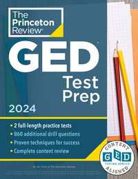 Princeton Review GED Test Prep, 2024 : 2 Practice Tests + Review & Techniques + Online Features
