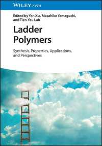 山口雅彦（共）編／梯子状ポリマー：合成・特性・応用・視点<br>Ladder Polymers : Synthesis, Properties, Applications and Perspectives