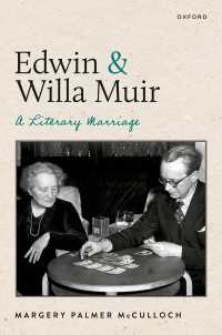 Edwin and Willa Muir : A Literary Marriage