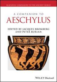 アイスキュロス必携<br>A Companion to Aeschylus