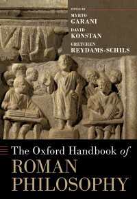 オックスフォード版　古代ローマ哲学ハンドブック<br>The Oxford Handbook of Roman Philosophy