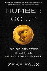 Number Go Up : Inside Crypto's Wild Rise and Staggering Fall