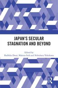 日本の永続的停滞の考察<br>Japan’s Secular Stagnation and Beyond
