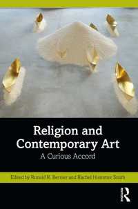 宗教と現代アート<br>Religion and Contemporary Art : A Curious Accord