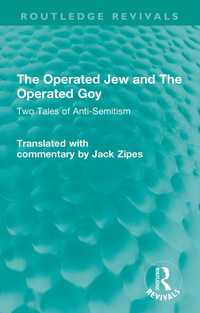 The Operated Jew and The Operated Goy : Two Tales of Anti-Semitism