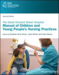 グレート・オーモンド・ストリート小児病院の看護マニュアル（第２版）<br>The Great Ormond Street Hospital Manual of Children and Young People's Nursing Practices（2）