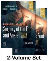 カフリンとマン足・足首外科（第１０版・全２巻）<br>Coughlin and Mann's Surgery of the Foot and Ankle - E-Book（10）