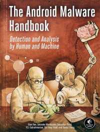 The Android Malware Handbook : Detection and Analysis by Human and Machine