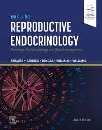 イェン＆ジャフェ生殖内分泌学（第９版）<br>Yen & Jaffe's Reproductive Endocrinology - E-Book : Physiology, Pathophysiology, and Clinical Management（9）