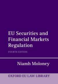 ＥＵの証券・金融市場規制（第４版）<br>EU Securities and Financial Markets Regulation（4）