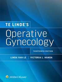 テリンデ婦人科外科（第１３版）<br>Te Linde’s Operative Gynecology（13）