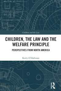 子ども、法と福祉原則：北米からの視座<br>Children, the Law and the Welfare Principle : Perspectives from North America