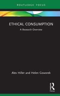 Ethical Consumption : A Research Overview