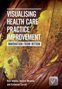 Visualising Health Care Practice Improvement : Innovation from Within