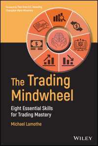 成功する投資：８つの必須スキル<br>The Trading Mindwheel : Eight Essential Skills for Trading Mastery