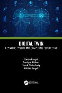 デジタル・ツイン<br>Digital Twin : A Dynamic System and Computing Perspective
