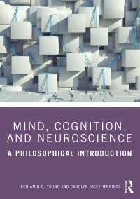 心理学・認知神経科学：哲学的入門<br>Mind, Cognition, and Neuroscience : A Philosophical Introduction