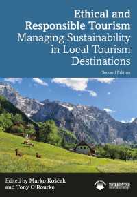 倫理的・責任ある観光：目的地の持続可能性管理（第２版）<br>Ethical and Responsible Tourism : Managing Sustainability in Local Tourism Destinations（2 NED）