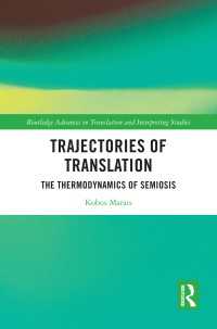Trajectories of Translation : The Thermodynamics of Semiosis