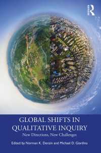 質的研究の世界的変化<br>Global Shifts in Qualitative Inquiry : New Directions, New Challenges