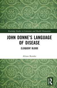 John Donne’s Language of Disease : Eloquent Blood