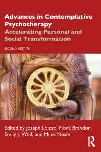 Advances in Contemplative Psychotherapy : Accelerating Personal and Social Transformation（2）