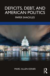 米国政治と戦後財政<br>Deficits, Debt, and American Politics : Paper Shackles