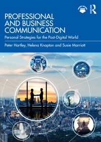 Professional and Business Communication : Personal Strategies for the Post-Digital World（3 NED）