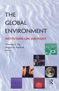 The Global Environment : Institutions, Law and Policy